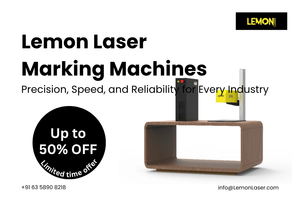 Lemon Laser Marking Machines Precision, Speed, and Reliability for Every Industry