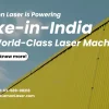 How Lemon Laser is Powering Make-in-India with World-Class Laser Machines